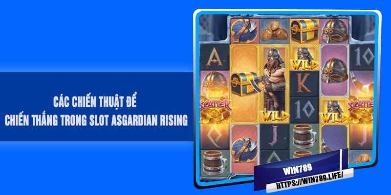 Các chiến thuật để chiến thắng trong SLOT ASGARDIAN Rising